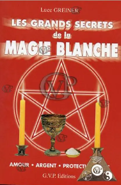 les grands secrets de la magie blanche gvp0336